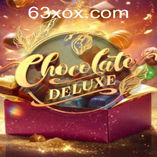 ChocolateDeluxe: A Fascination in the World of Gaming